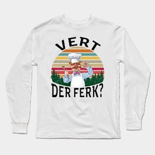 VERT DER FERK Long Sleeve T-Shirt